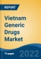 Vietnam Generic Drugs Market, By Type (Small Molecule Generics v/s Biosimilars), By Mode of Drug Delivery (Oral, Topical, Parenteral, Others), By Form, By Source, By Distribution Channel, By Application, By Region, Competition Forecast & Opportunities, 2027 - Product Thumbnail Image