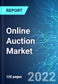 Online Auction Market: Analysis By Product Type (Fine Art, Jewels and Watches, Cars, Decorative Arts and Furniture, and Others), By Region Size and Trends with Impact of COVID-19 and Forecast up to 2027- Product Image