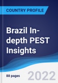 Brazil In-depth PEST Insights- Product Image