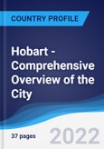 Hobart - Comprehensive Overview of the City, PEST Analysis and Analysis of Key Industries including Technology, Tourism and Hospitality, Construction and Retail- Product Image