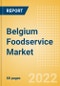 Belgium Foodservice Market Size and Trends by Profit and Cost Sector Channels, Consumers, Locations, Key Players, and Forecast, 2021-2026 - Product Thumbnail Image