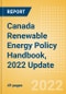 Canada Renewable Energy Policy Handbook, 2022 Update - Product Thumbnail Image