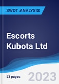 Escorts Kubota Ltd - Strategy, SWOT and Corporate Finance Report- Product Image