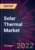 Solar Thermal Market 2022-2026- Product Image