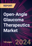 Open-Angle Glaucoma Therapeutics Market 2024-2028- Product Image