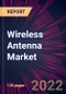 Wireless Antenna Market 2022-2026 - Product Thumbnail Image