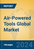 Air-Powered Tools Global Market Insights 2024, Analysis and Forecast to 2029, by Manufacturers, Regions, Technology, Application- Product Image