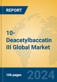 10-Deacetylbaccatin III Global Market Insights 2024, Analysis and Forecast to 2029, by Manufacturers, Regions, Technology, Application- Product Image