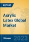 Acrylic Latex Global Market Insights 2023, Analysis and Forecast to 2028, by Manufacturers, Regions, Technology, Application, Product Type - Product Image