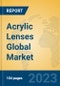 Acrylic Lenses Global Market Insights 2023, Analysis and Forecast to 2028, by Manufacturers, Regions, Technology, Application, Product Type - Product Thumbnail Image