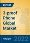 3-proof Phone Global Market Insights 2022, Analysis and Forecast to 2027, by Manufacturers, Regions, Technology, Application, Product Type - Product Thumbnail Image