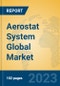 Aerostat System Global Market Insights 2023, Analysis and Forecast to 2028, by Manufacturers, Regions, Technology, Application, Product Type - Product Thumbnail Image