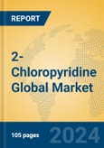 2-Chloropyridine Global Market Insights 2024, Analysis and Forecast to 2029, by Manufacturers, Regions, Technology, Application- Product Image