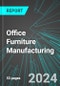 Office (Commercial and Industrial) Furniture Manufacturing (U.S.): Analytics, Extensive Financial Benchmarks, Metrics and Revenue Forecasts to 2030, NAIC 337200 - Product Thumbnail Image