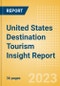 United States (US) Destination Tourism Insight Report Including International Arrivals, Domestic Trips, Key Source / Origin Markets, Trends, Tourist Profiles, Spend Analysis, Key Infrastructure Projects and Attractions, Risks and Future Opportunities, 2023 Update - Product Thumbnail Image