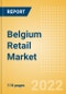 Belgium Retail Market Size by Sector and Channel including Online Retail, Key Players and Forecast, 2022-2026 - Product Thumbnail Image