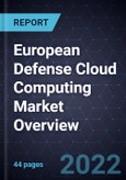 European Defense Cloud Computing Market Overview- Product Image