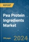 Pea Protein Ingredients - Market Share Analysis, Industry Trends & Statistics, Growth Forecasts 2017 - 2029 - Product Image