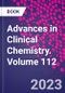 Advances in Clinical Chemistry. Volume 112 - Product Image