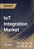 IoT Integration Market Size, Share & Industry Trends Analysis Report By Service, By Application, By Regional Outlook and Forecast, 2022 - 2028- Product Image