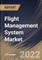 Flight Management System Market Size, Share & Industry Trends Analysis Report By Hardware, By Aircraft Type (Narrow Body Aircraft, Wide Body Aircraft, Very Large Aircraft and Regional Transport Aircraft, By Regional Outlook and Forecast, 2022 - 2028 - Product Thumbnail Image