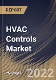 HVAC Controls Market Size, Share & Industry Trends Analysis Report By Application, By Component (Controllers & Controlled Equipment and Sensors), By Implementation Type, By System, By Regional Outlook and Forecast, 2022 - 2028- Product Image