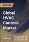 Global HVAC Controls Market Size, Share & Industry Trends Analysis Report By Application, By Component (Controllers & Controlled Equipment and Sensors), By Implementation Type, By System, By Regional Outlook and Forecast, 2022 - 2028 - Product Thumbnail Image
