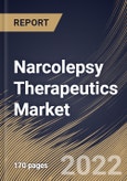 Narcolepsy Therapeutics Market Size, Share & Industry Trends Analysis Report By Type, By Product (Sodium Oxybate, Selective Serotonin Reuptake Inhibitor, Central Nervous System Stimulants, Tricyclic Antidepressants), By Regional Outlook and Forecast, 2022 - 2028- Product Image