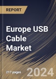 Europe USB Cable Market Size, Share & Industry Trends Analysis Report By Type (Type A, Type B, and Type C), By Application, By Industry, By Functionality (USB 3.x, USB 2.0, USB 1.x, and USB 4), By Product Type, By Country and Growth Forecast, 2022 - 2028- Product Image