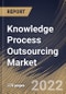 Knowledge Process Outsourcing Market Size, Share & Industry Trends Analysis Report By Service Type, By Application (BFSI, Retail, Manufacturing, IT & Telecom, Healthcare & Pharmaceutical, and Others), By Regional Outlook and Forecast, 2022 - 2028 - Product Thumbnail Image