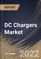 DC Chargers Market Size, Share & Industry Trends Analysis Report By Power Output (10 KW to 100 KW, Less Than 10 KW, and More Than 100 KW), By Application (Industrial, Automotive, and Consumer Electronics), By Regional Outlook and Forecast, 2022 - 2028 - Product Thumbnail Image