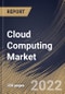 Cloud Computing Market Size, Share & Industry Trends Analysis Report By Service Type, By Deployment, By Enterprise Size (Large Enterprises and Small & Medium Enterprises), By End-use, By Regional Outlook and Forecast, 2022 - 2028 - Product Image