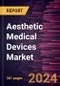 Aesthetic Medical Devices Market Size and Forecast, Global and Regional Share, Trend, and Growth Opportunity Analysis Report Coverage: By Technology, Application, End User, and Geography - Product Image