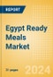 Egypt Ready Meals (Prepared Meals) Market Size, Growth and Forecast Analytics, 2023-2028 - Product Image