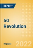 5G Revolution - Key Disruptive Forces to Drive Digital Transformation- Product Image