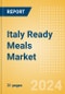 Italy Ready Meals (Prepared Meals) Market Size, Growth and Forecast Analytics, 2023-2028 - Product Image