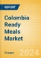 Colombia Ready Meals (Prepared Meals) Market Size, Growth and Forecast Analytics, 2023-2028 - Product Image