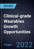 Clinical-grade Wearables Growth Opportunities- Product Image