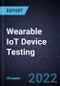 Growth Opportunities in Wearable IoT Device Testing - Product Thumbnail Image