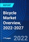 Bicycle Market Overview, 2022-2027 - Product Thumbnail Image