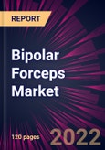 Bipolar Forceps Market 2022-2026- Product Image