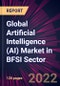 Global Artificial Intelligence (AI) Market in BFSI Sector 2022-2026 - Product Thumbnail Image