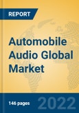 Automobile Audio Global Market Insights 2022, Analysis and Forecast to 2027, by Manufacturers, Regions, Technology, Application, Product Type- Product Image