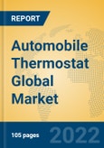 Automobile Thermostat Global Market Insights 2022, Analysis and Forecast to 2027, by Manufacturers, Regions, Technology, Application, Product Type- Product Image