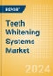 Teeth Whitening Systems Market Size by Segments, Share, Regulatory, Reimbursement and Forecast to 2033 - Product Thumbnail Image