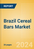 Brazil Cereal Bars (Bakery and Cereals) Market Size, Growth and Forecast Analytics, 2023-2028- Product Image