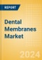 Dental Membranes Market Size by Segments, Share, Regulatory, Reimbursement, Procedures and Forecast to 2033 - Product Image