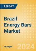 Brazil Energy Bars (Bakery and Cereals) Market Size, Growth and Forecast Analytics, 2023-2028- Product Image