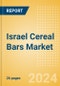 Israel Cereal Bars (Bakery and Cereals) Market Size, Growth and Forecast Analytics, 2023-2028 - Product Thumbnail Image