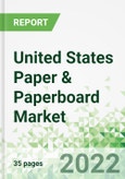 United States Paper & Paperboard Market 2022-2026- Product Image